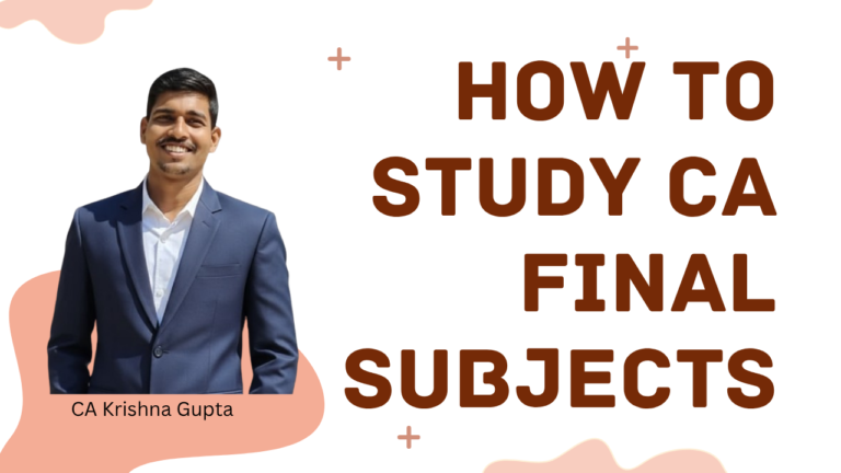 How to Study CA Final Subjects